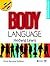 Body Language: A Guide for ...