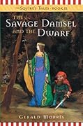 The Savage Damsel and the Dwarf (The Squire's Tales, #3)