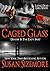 Caged Glass (Living Dead Girl Book 3)