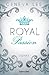 Royal Passion (Royals Saga, #1) by Geneva Lee