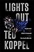 Lights Out by Ted Koppel