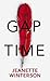 The Gap of Time: The Winter's Tale Re-told (Hogarth Shakespeare)