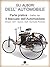 Gli albori dell’Automobile - Parte pratica (History of the Automobile Vol. 1) (Italian Edition)