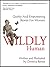 Wildly Human: Quirky And Empowering Stories For Women