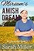 Miriam's Amish Dream (Amish Brides of Faith's Creek #2)