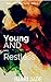 Young and Restless (Asian Pretty Boys Book 8)