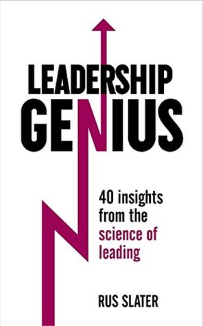 Leadership Genius: 40 Insights From the Science of Leading (Paperback)