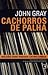 Cachorros de palha by John   Gray