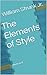 The Elements of Style by William Strunk Jr.