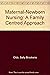 Maternal-newborn nursing: A...