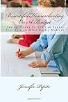 Bountiful Homeschooling On A Budget: Saving Money So You Can Spend Your Life on What Really Matters