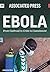 Ebola: From Outbreak to Crisis to Containment