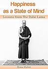Happiness as a State of Mind: Lessons from The Dalai Lama