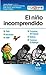 El niño incomprendido: TDHA. Discalculia. TANV. Trastornos del lenguaje. Dislexia. Trastorno de Asperger (Spanish Edition)