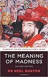 The Meaning of Madness The Meaning of Madness