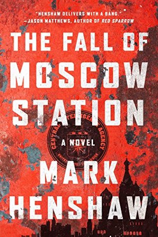 The Fall of Moscow Station (Kyra Stryker & Jonathan Burke, #3)