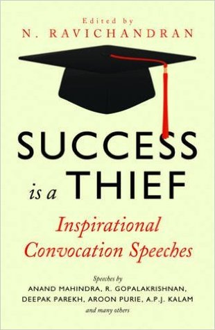 Success is a Thief: Inspirational Convocation Speeches (Paperback)