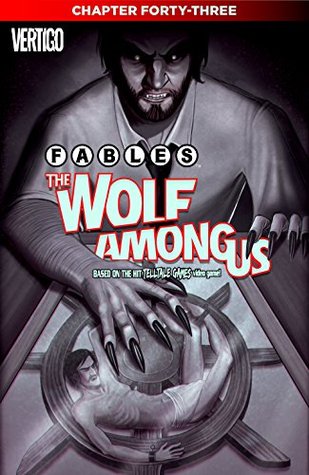 Fables: The Wolf Among Us #43 (Kindle Edition)