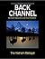 Back Channel: The Vietnam Betrayal