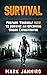 Survival Guide: Prepare Yourself NOW to Survive an Upcoming Urban Catastrophe (Survival Guide)