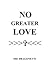 No Greater Love