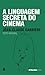 A linguagem secreta do cinema