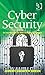 Cyber Security An Introduction for Non-Technical Managers by Jeremy Swinfen Green