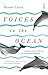 Voices in the Ocean: a Journey into the Wild and Haunting World of Dolphins