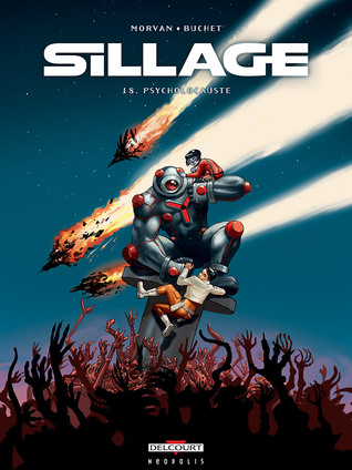 Psycholocauste (Sillage #18)