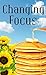 Changing Focus (Preston Greene Series Book 2)