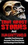 True Ghost Storie...