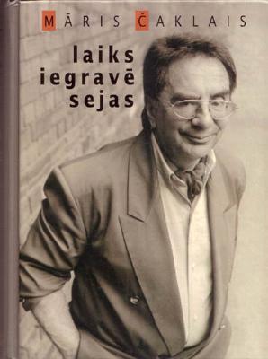 Laiks iegravē sejas (Hardcover)