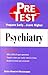 Psychiatry: PreTest Self-Assessment and Review (PreTest Clinical Science)