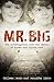 Mr. Big: The Investigation ...