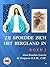 Ze Spoedde Zich Het Bergland In: Triologie: De Gebeurtenissen van Garabandal Deel I: De Openbaring van Maria (Dutch Edition)