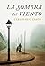 La sombra del viento by Carlos Ruiz Zafón