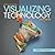 Visualizing Technology, Introductory