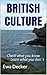 BRITISH CULTURE: Check what you know Learn what you don`t