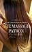 THE MASSAGE PATRON by Edna M. Rollins