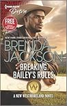 Breaking Bailey's Rules / Reclaimed by the Rancher by Brenda Jackson
