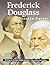 Frederick Douglass: Freedom...