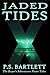 Jaded Tides