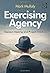 Exercising Agency: Decision Making and Project Initiation