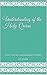 Understanding of the Holy Quran: Basic Concepts and Guidelines of Islam