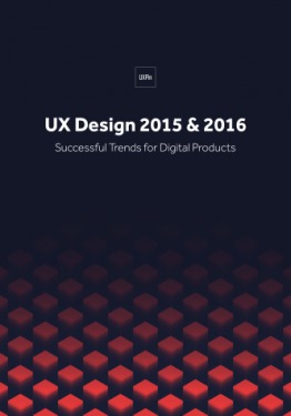 UX Design 2015 & 2016 Successful Trends for Digital Products