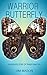 Warrior Butterfly: A Warrior's Story of Transformation