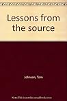 Lessons from the source Lessons from the source