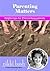 Parenting Matters by Nikki Bush