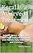 Kerala Ayurveda Treatment: Relieve Stress, Rejuvenate and Heal Yourself Naturally with Kerala Ayurveda Tours and Holidays