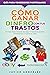 Cómo ganar dinero con tus t...